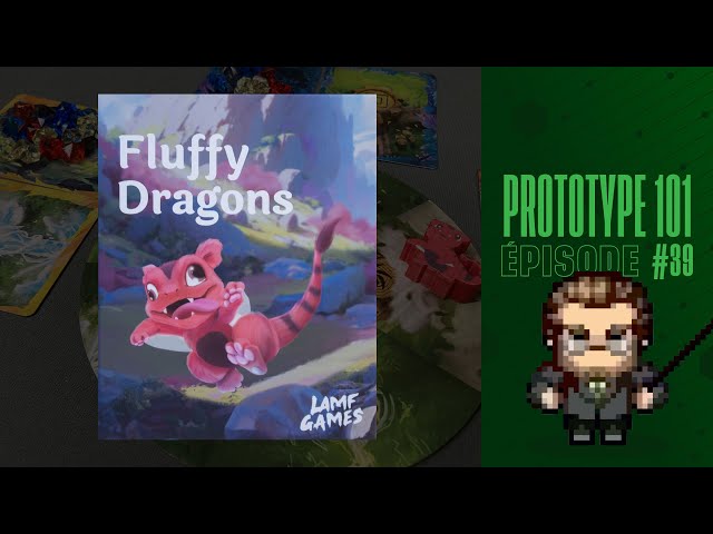 Prototype 101 (EP39) Fluffy Dragons - Règles