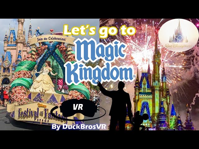 Let’s go to Magic Kingdom Park | 3D 180° | Festival of Fantasy Parade and Fireworks