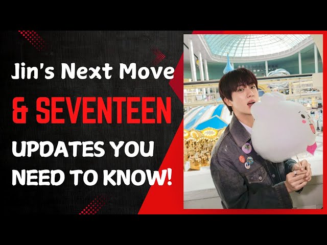 🔥 "BTS & SEVENTEEN Updates You NEED to Know!" 🔥