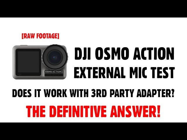 DJI OSMO ACTION External mic with 3rd party adapter: Does it work?