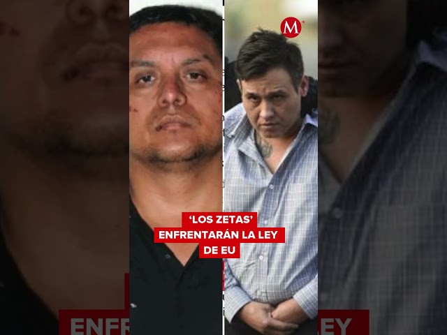 'LOS ZETAS' caen en manos de EU: Confirman extradición de ‘El Z-40’ y ‘El Z-42’