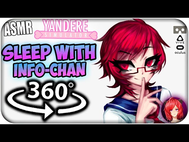 Sleep With Info Chan~ [8D ASMR] 360: Yandere Simulator 360 VR