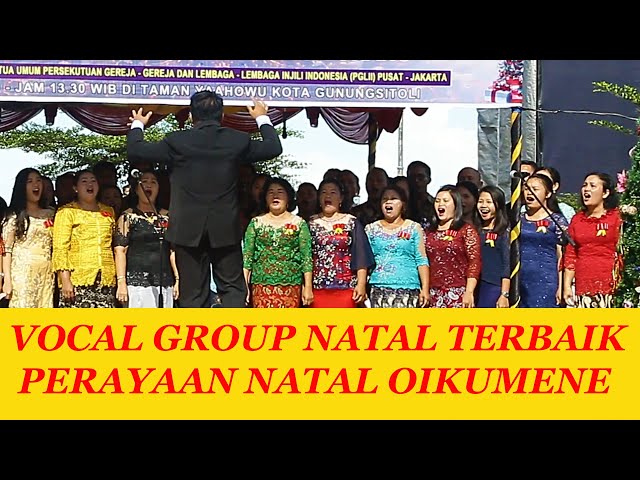 Vocal Group Natal Terbaik ~ Natal Oikoumene  ~ WongWenz