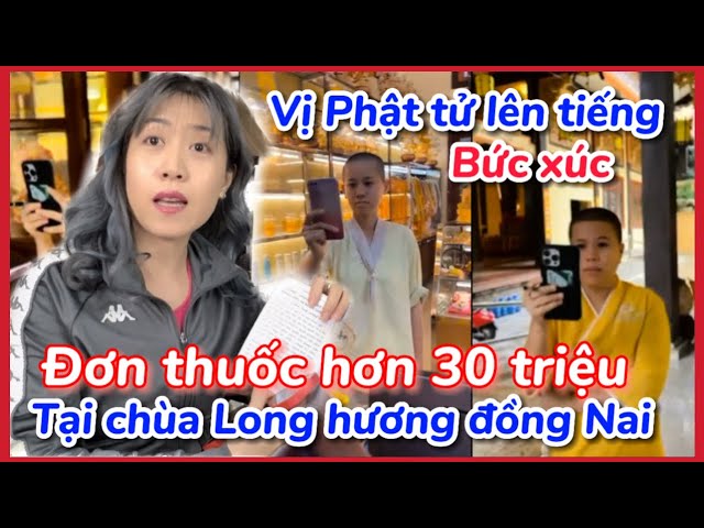 CHÙA LONG HƯƠNG đồng Nai bán đơn thuốc 30 triệu 104 nghìn, người nghèo bệnh nặng mua được không ?