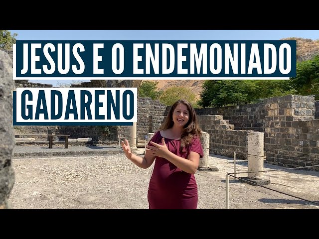 WHO WAS THE POSSESSED MAN THAT JESUS HEALED? Meet Gedara - Israel with Aline (English subtitles)