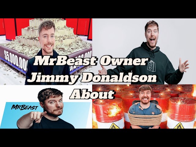 About MrBeast Channel Owner Jimmy Donaldson Life Story!