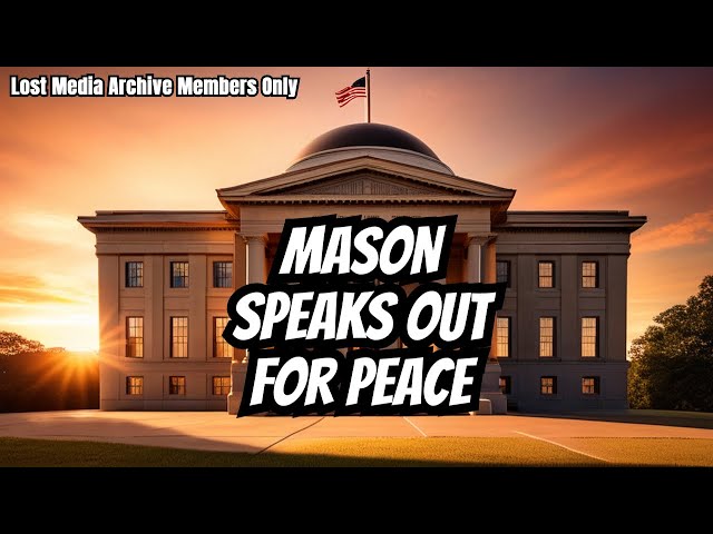 Lost Media Archive Members Only: A Freemason Speaks for Peace