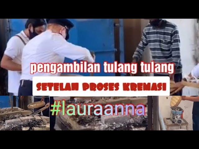 ternyata tulang hasil kremasi di .....❓😱begini prosesnya❗#lauraana