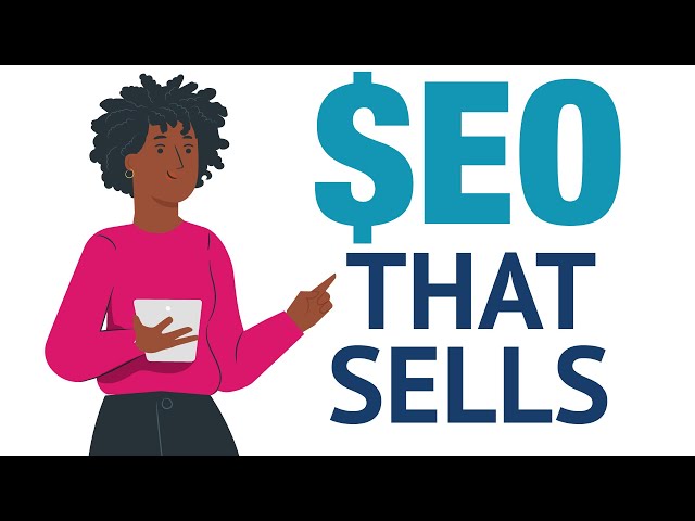 SEO That Sells: Search Engine Optimization for Small Businesses and Non-Profits