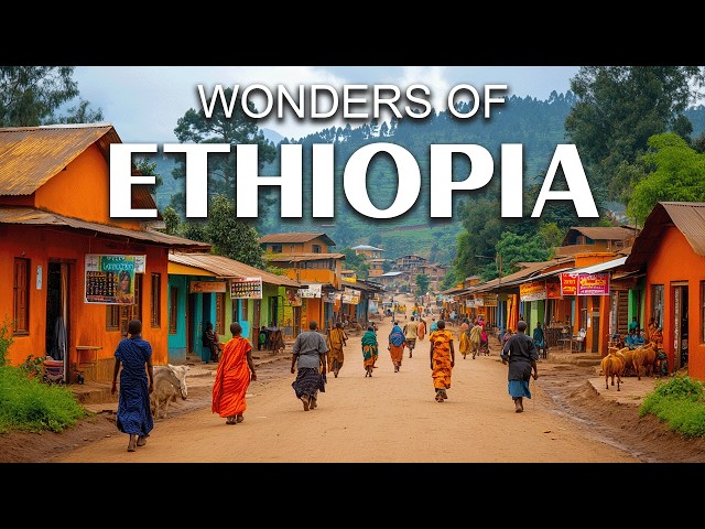 Wonders of Ethiopia | The Best Places in Ethiopia | Travel Video 4K