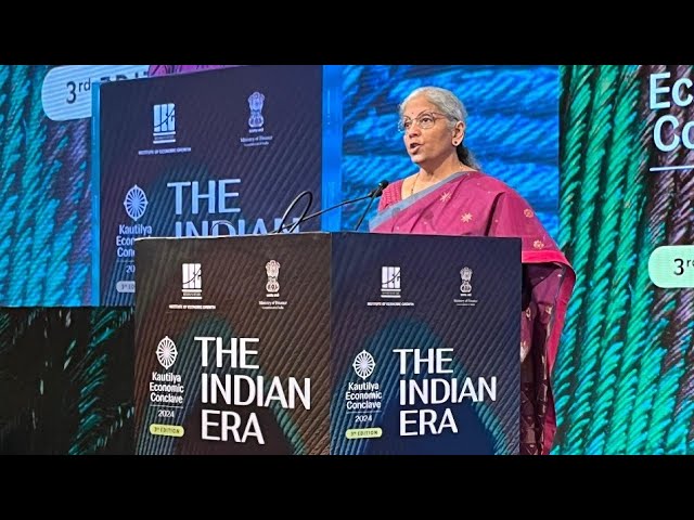 Smt Nirmala Sitharaman's address at the Kautilya Economic Conclave in New Delhi