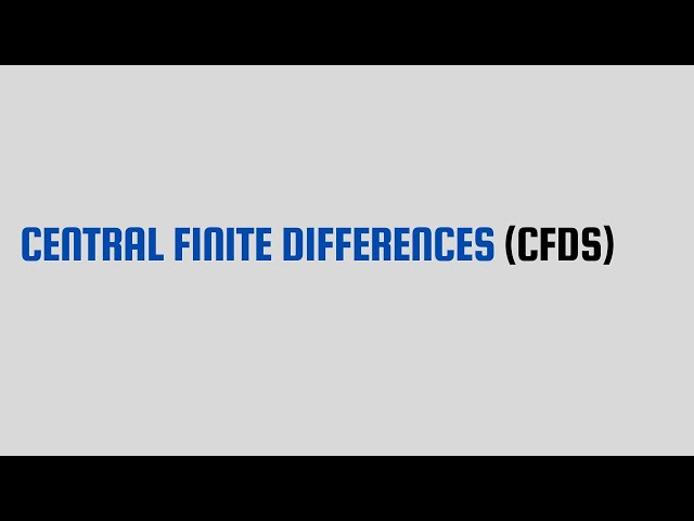 Central Finite Differences (CFDs)