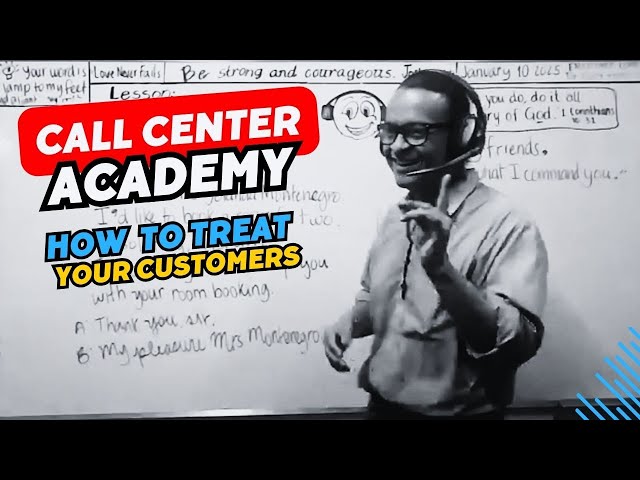 B2 English Call Center Academy •  How to Treat Customers for a Call Center