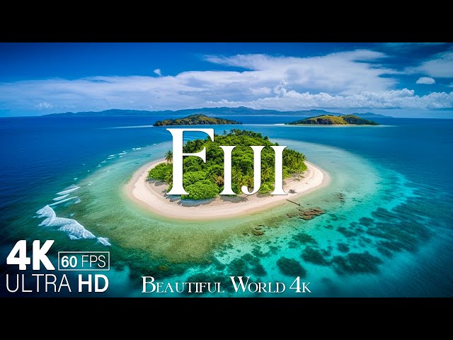 Fiji 4K - Discovering The Pristine Beauty and Serenity of Fiji's Islands and Seas - Relaxing Music