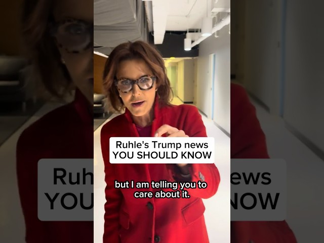 Ruhle's Trump news YOU SHOULD KNOW