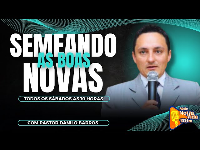 PROGRAMA SEMEANDO AS BOAS NOVAS