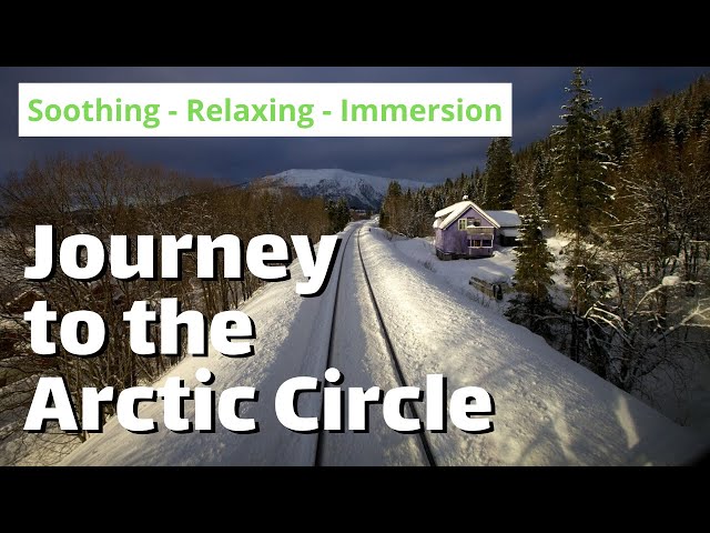 Journey to the Arctic Circle - Soothing Immersive Train Journey through Norwegian Winter - Full HD