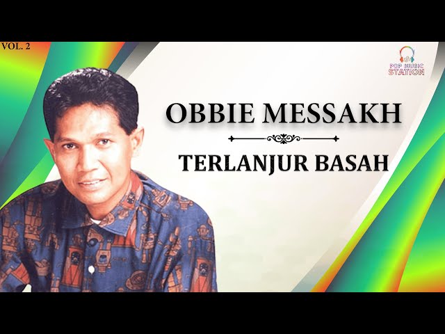 Obbie Messakh - Terlanjur Basah (Music Video)