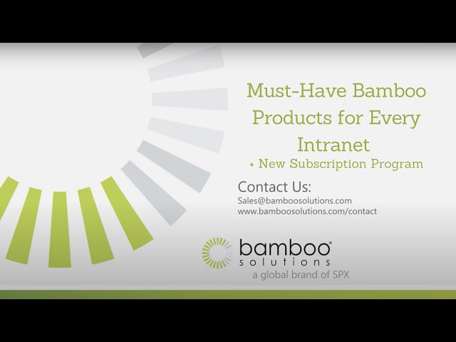 Must Have Bamboo Products for Every Intranet + New Subscription Program