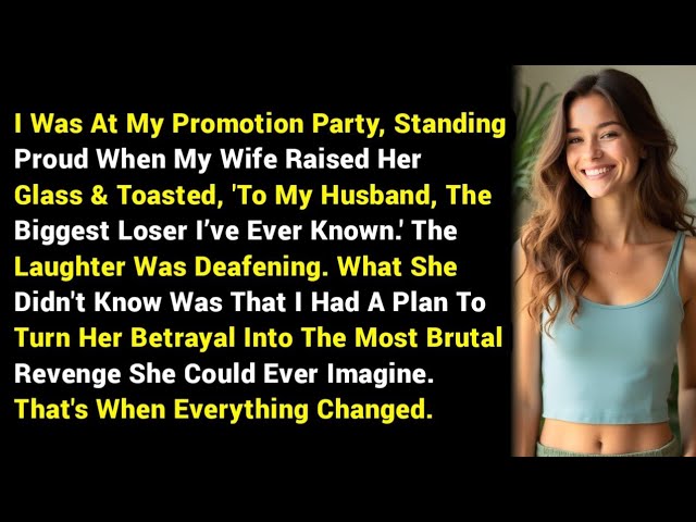 Cheating Wife Humiliated Me at My Promotion Party. My Revenge Destroyed Her Life.