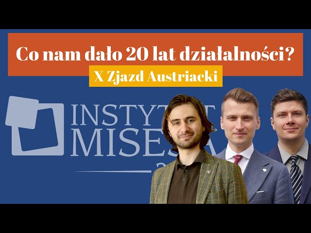 Po co istnieje Instytut Misesa?