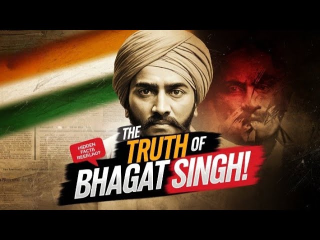 The Untold Truth of Bhagat Singh