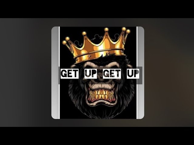 GET UP GET UP - KING AMP MADE THE BEAT Ft. TBABY