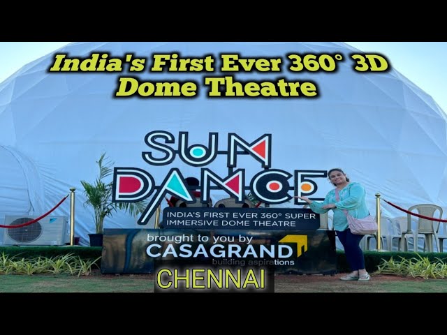 || India's First Ever 360° 3D Dome Theatre || Sun Dance Chennai || @ Explore With kharadi Rekha ||