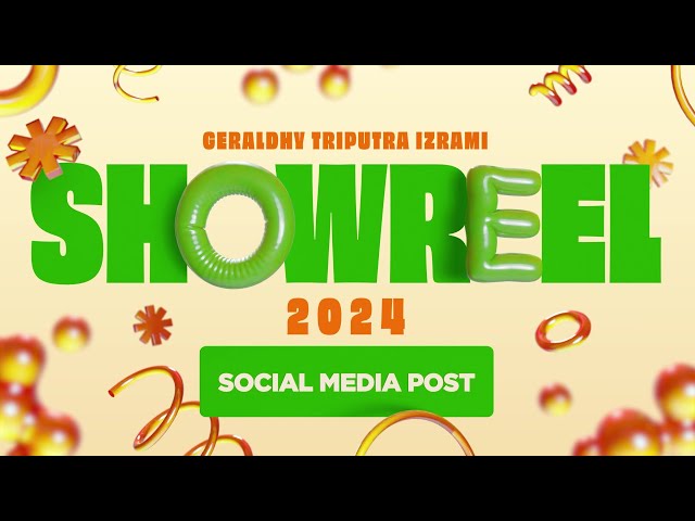 Geraldhy - Social Media (3D & Motion Design) Showreel 2024