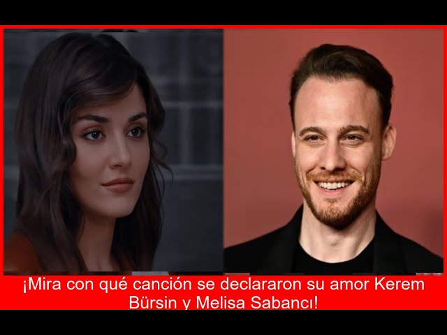 KEREM Y HANDE RECONCILIACIÓN SECRETA LA CANCIÓN QUE LO REVELA TODO