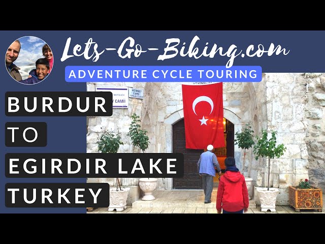 Part 61 - Burdur to Egirdir Lake, Turkey - World Cycle Tour 2018