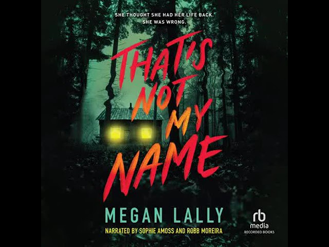 Megan Lally - That's Not My Name | Audiobook Mystery, Thriller & Suspense