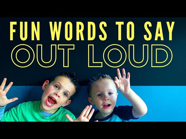 Fun words to say out loud