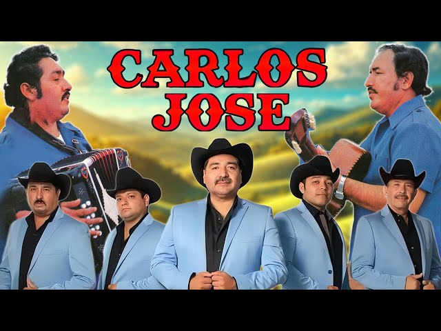 Carlos Y José🔥Corridos Viejitos Que Nunca Olvidarás🔥Corridos Viejitos Inolvidables 2025