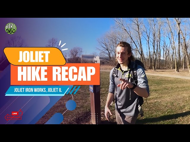 Joliet Iron Works, Joliet IL - Joliet Hike Recap (Hike360° VR Video)