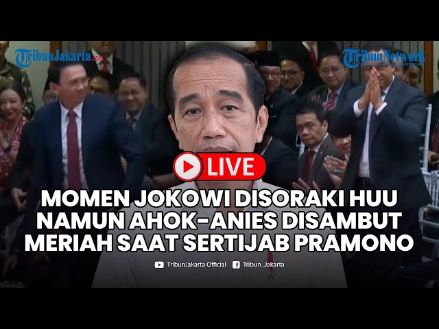 🔴LIVE: Momen Nama Jokowi Disoraki namun Ahok-Anies Disambut Meriah saat Sertijab Pramono-Rano