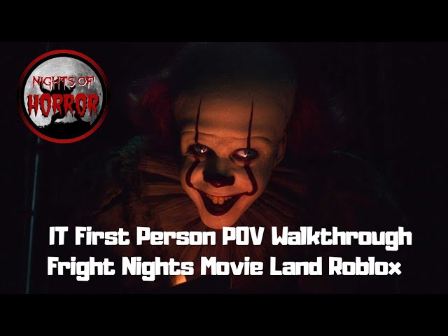 IT First Person POV Walkthrough: Fright Nights Movie Land Roblox