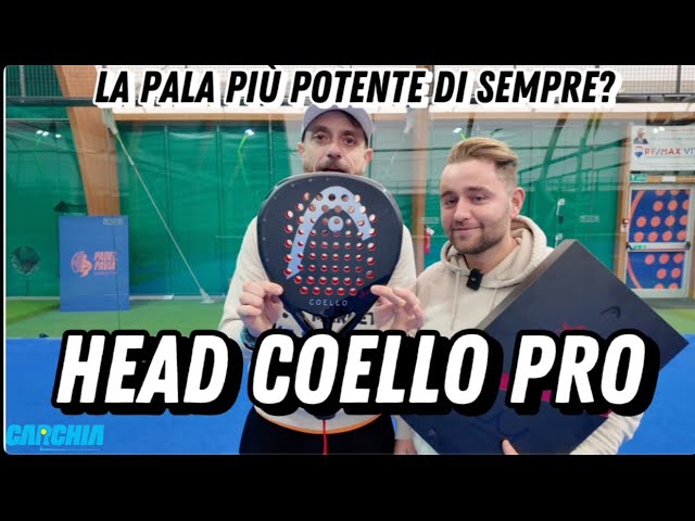 HEAD COELLO PRO: Prime impressioni. La pala più potente di sempre?