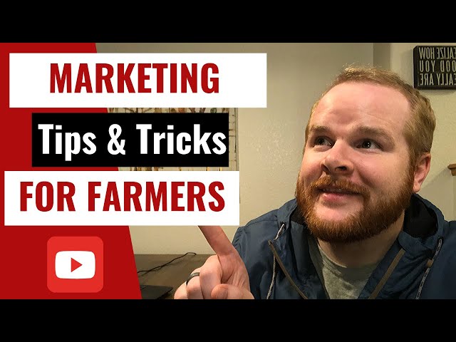 Marketing Tips & Tricks For Farmers - My Channel