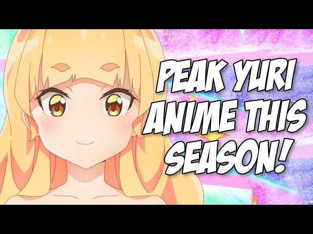 Spring 2023's Yuri Anime | Yuri is My Job - Anime Review