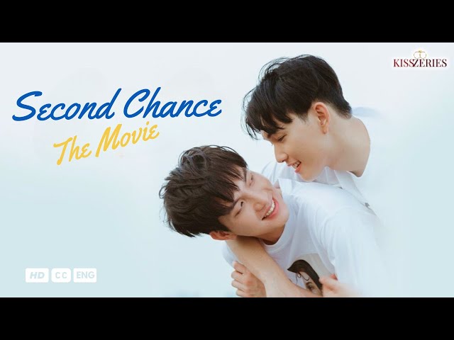 Second Chance THE MOVIE | Thai BL (SUBT)