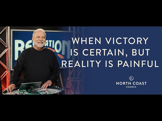 When Victory Is Certain, But Reality Is Painful - Revelation: Farewell Tour, Message 21