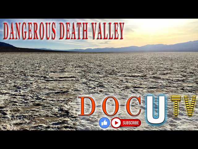 DocUTV - Dangerous Death Valley National Geographic