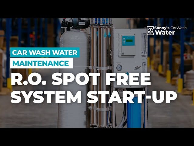 R.O. Spot Free System Start-Up