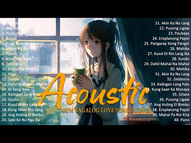 Best Of OPM Acoustic Love Songs 2025 Playlist ❤️ Top Tagalog Acoustic Songs Cover Of All Time 1863