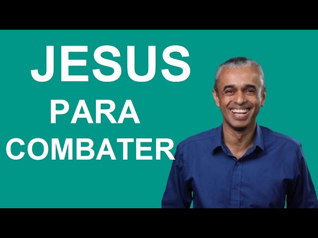 JESUS PARA COMBATER - Renovo da Alma