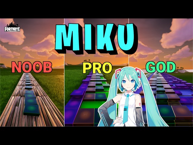 Hatsune Miku - Miku - Noob vs Pro vs God (Fortnite Music Blocks)