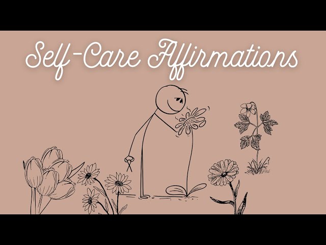 Positive Affirmations- (Self-Worth, Self-Care, Self-Esteem)