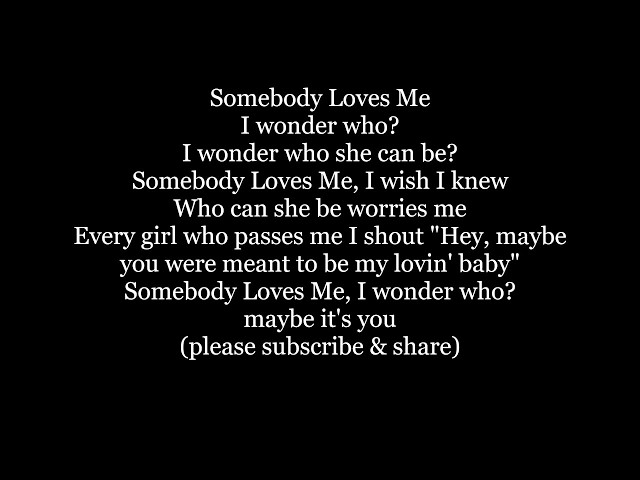 SOMEBODY LOVES ME by GERSHWIN Lyrics Words text trending George sing along 1920 music song