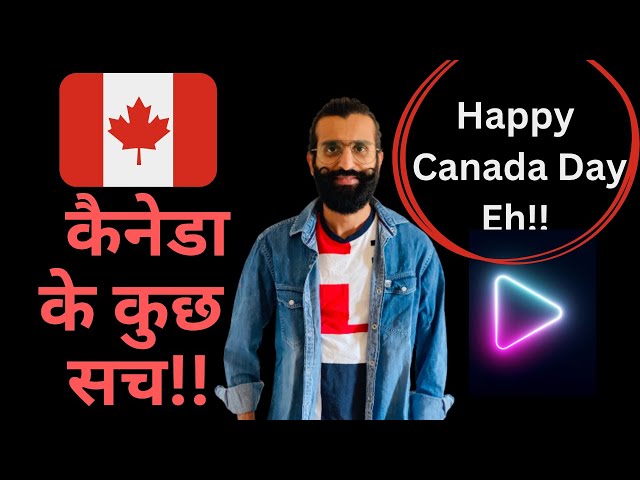 कैनेडा के कुछ रोचक सच | Canada Day Special | Hindi